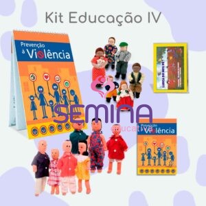 KIT 4 - EDUCAÇÃO PREVENÇÃO À VIOLÊNCIA